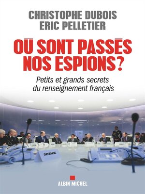 cover image of Où sont passés nos espions ?